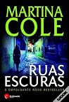 Ruas Escuras by Martina Cole