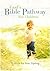 God's Bible Pathway for Children