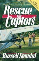 Rescue the Captors (Rescue the Captors #1)