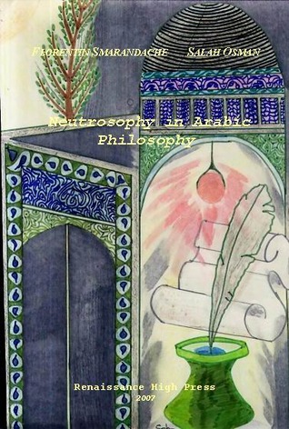 Neutrosophy in Arabic Philosophy