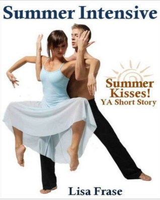 Summer Intensive (Summer Kisses! YA Short Story)
