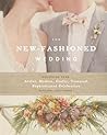 The New-Fashioned Wedding by Paige Appel