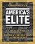 America’s Elite: US Special Forces from the American Revolution to the Present Day