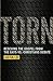 Torn: Rescuing the Gospel f...
