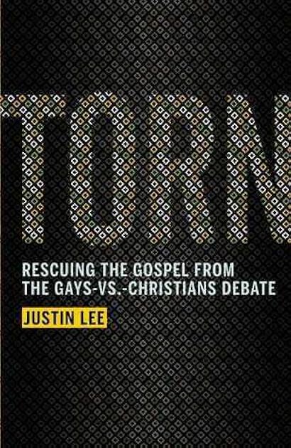 Torn: Rescuing the Gospel from the Gays-vs.-Christians Debate