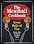 The Meatball Cookbook: Great Balls of Fire