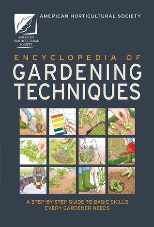 American Horticultural Society Encyclopedia of Gardening Techniques (Paperback)