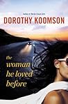 The Woman He Loved Before by Dorothy Koomson