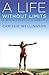 A Life Without Limits by Chrissie Wellington A Life Without Limits by Chrissie Wellington