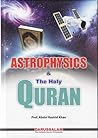 Astrophysics & the Holy Quran Astrophysics & the Holy Quran
