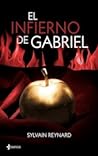 El infierno de Gabriel by Sylvain Reynard