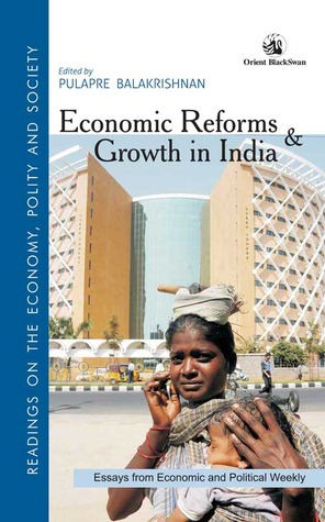 Economic Reforms and Growth in India