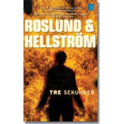 Tre Sekunder by Anders Roslund