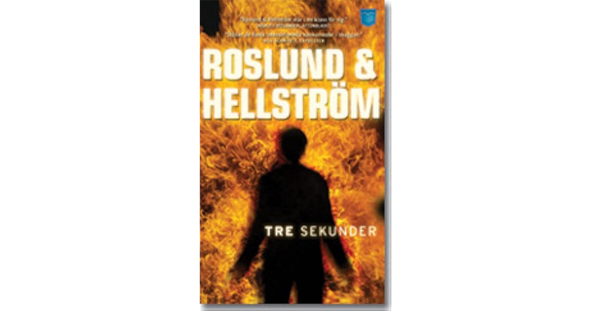 Tre Sekunder by Anders Roslund