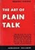 Art of Plain Talk by Rudolf Flesch