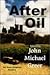 After Oil: SF Visions Of A Post-Petroleum World