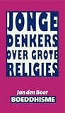 Boeddhisme -Jonge denkers over grote religies