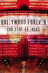 Hollywood Forever by Christopher Herz