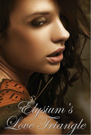 Elysium's Love Triangle (Kindle Edition)