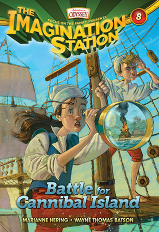 Battle for Cannibal Island (Imagination Station #8)