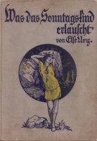 Was das Sonntagskind erlauscht (Hardcover)