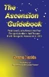 The Ascension Guidebook: Pleiadian Guides Reveal the Four Energy Activations that Prepare Earth Beings for Ascension In 2012