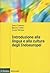 Introduzione alla lingua e ...