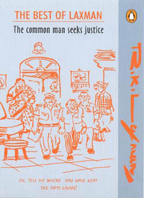 The Best of Laxman: The Common Man Seeks Justice