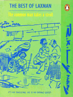 The Best of Laxman: The Common Man Takes A Stroll