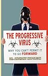The Progressive Virus by Anthony Napoleon