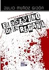 El asesino de la Regañá by Julio Muñoz Gijón