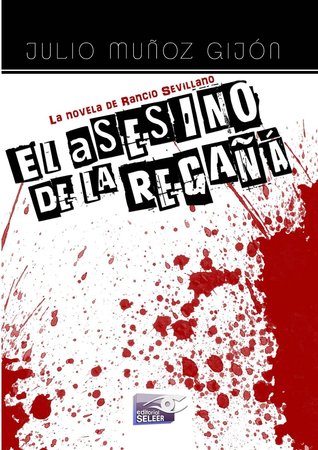 El asesino de la Regañá (Serva la Bari #1)