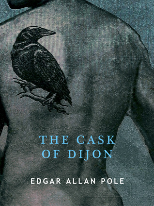 The Cask of Dijon