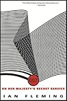 On Her Majesty's Secret Service by Ian Fleming