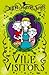 Vile Visitors