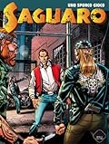 Saguaro n. 7: Uno sporco gioco