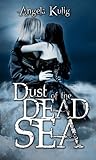 Dust of the Dead Sea (Hollows #2)