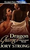Dragon Games by Jory Strong