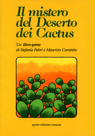 Il mistero del Deserto dei Cactus