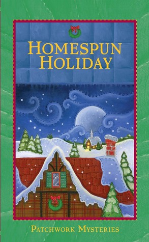 Homespun Holiday (Patchwork, #5)