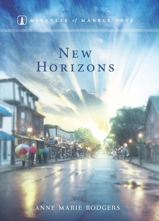 New Horizons (Miracles of Marble Cove #11)