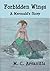 Forbidden Wings A Mermaid's Story by M.C. Arvanitis