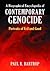 A Biographical Encyclopedia of Contemporary Genocide: Portraits of Evil and Good