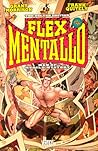 Flex Mentallo, Man of Muscle Mystery by Bob Kahan