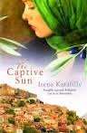 The Captive Sun by Irena Karafilly The Captive Sun by Irena Karafilly