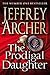 Prodigal Daughter by Jeffrey Archer Prodigal Daughter by Jeffrey Archer