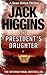 The President's Daughter by Jack Higgins