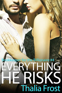 Everything He Risks (Bookkeeper for the Billionaire, #4)