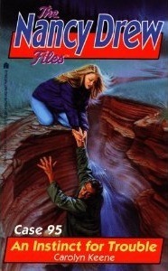 An Instinct for Trouble (Nancy Drew: Files, #95)