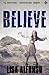 Believe (Rules, #1)